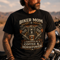 Unisex "Biker Mom Powered By Coffee & Horsepower" Motorcycle T Shirt for Women