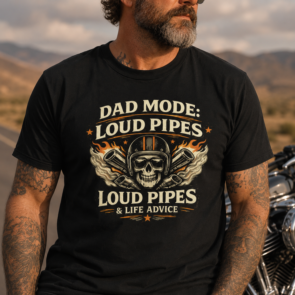 Unisex "Dad Mode Loud Pipes & Life Advice" Motorcycle T Shirt for Dad