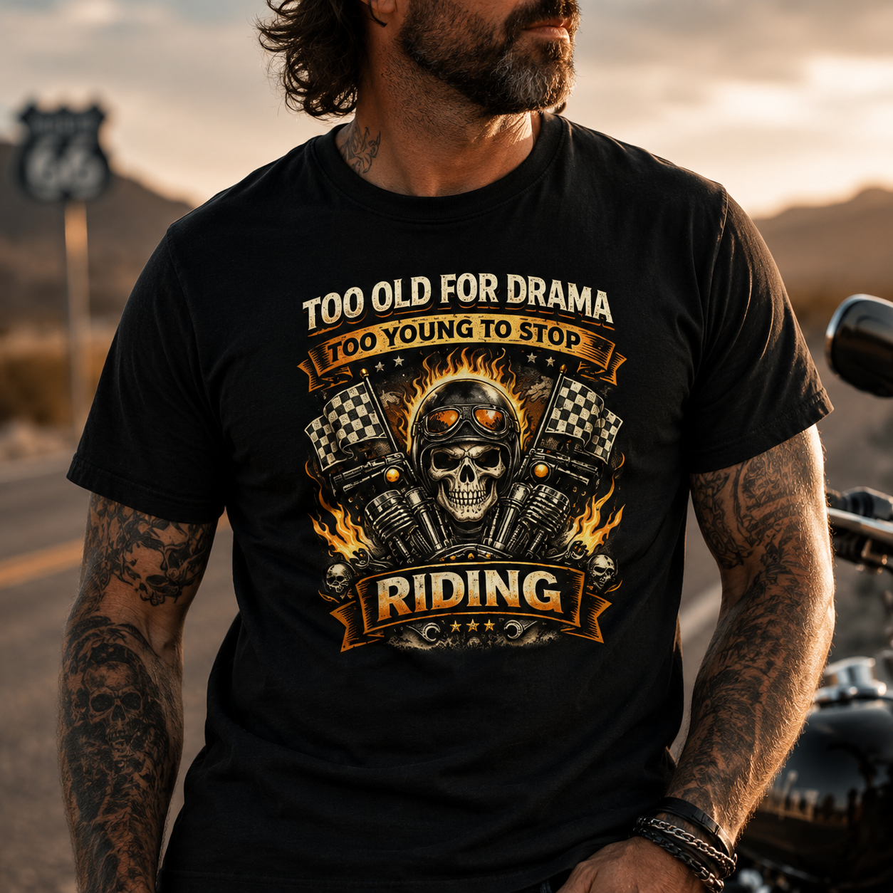 Unisex "Too Old For Drama Too Young To Stop Riding" Funny Motorcycle T Shirt