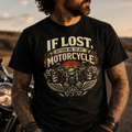 Unisex If Lost Return Me To My Motorcycle Funny Biker T Shirt