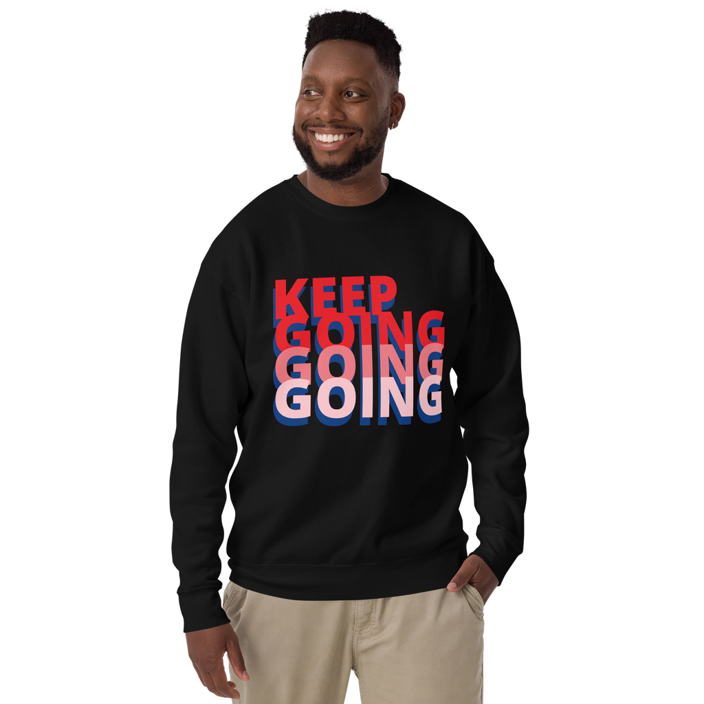 Unisex Keep Going Premium Printed Sweatshirt black