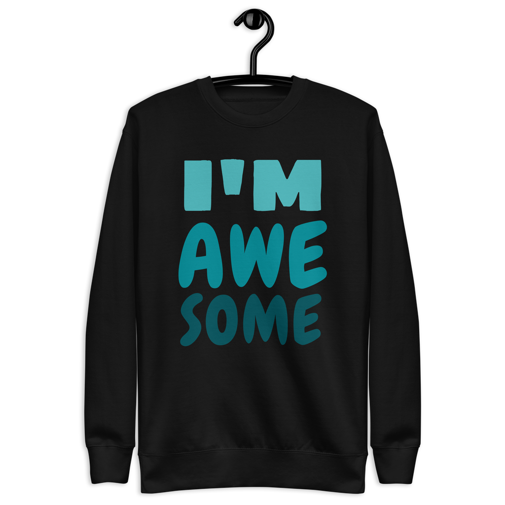 Unisex I M Awesome Premium Printed Sweatshirt charcoal-heather