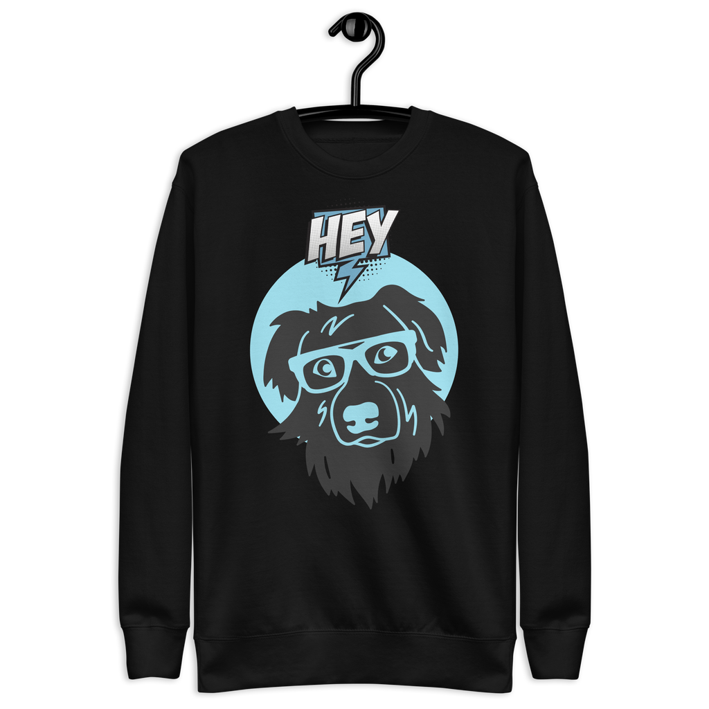 Unisex Hey Dog Graphic Premium Printed Sweatshirt 