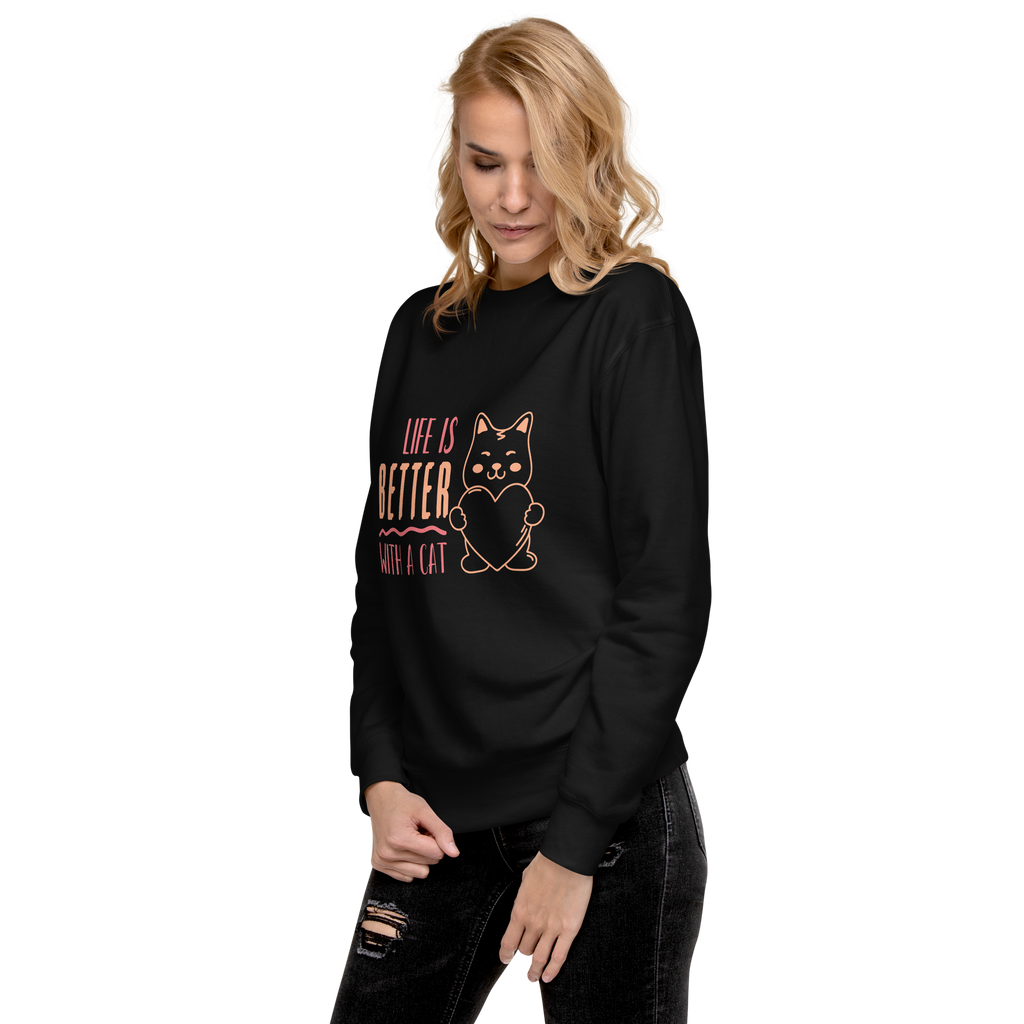 Unisex Life Is Better With A Cat Premium Printed Sweatshirt white