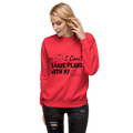 I Cant Have Plans With My Cat Sweatshirt dusty-rose