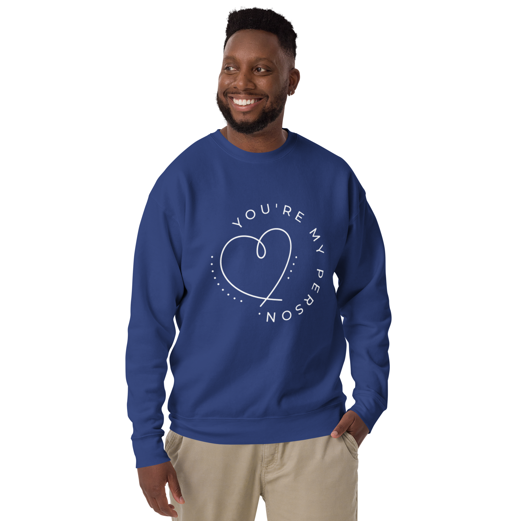 Unisex You Re My Person Heart Line Premium Printed Sweatshirt forest-green