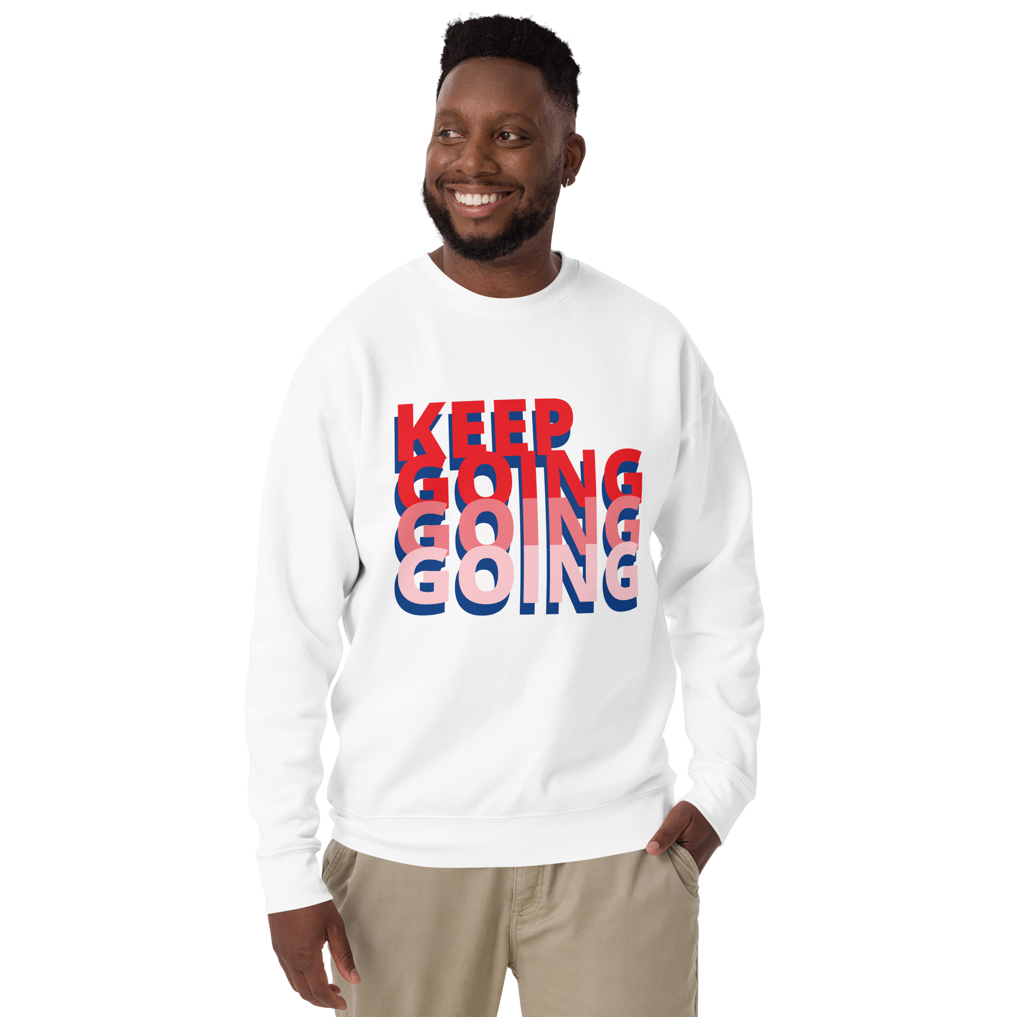 Unisex Keep Going Premium Printed Sweatshirt 