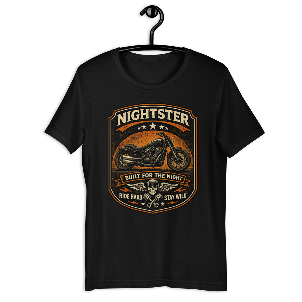 Nightster Built For The Night Ride Hard Stay Wild Motorcycle Graphic Tee black unisex tee mockup